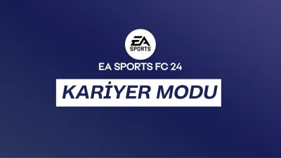 EA Sports FC 24 Kariyer Modu: Kendi Futbol Hikayenizi Yazın