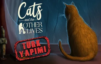 Türk Oyun Şirketi Cultic Games'in Geliştirdiği Cats and the Other Lives Çıktı