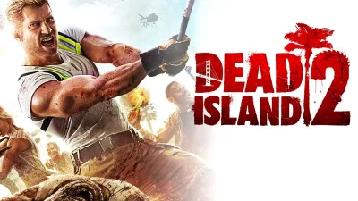 Dead Island 2 Diğer Platformlara Geliyor