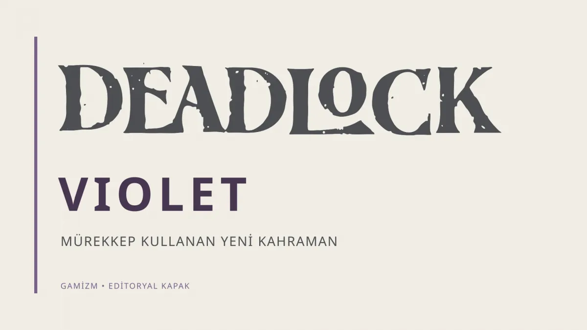 Krem zemin üzerinde Deadlock logosu, mor Violet yazısı ve yeni kahraman duyurusu.