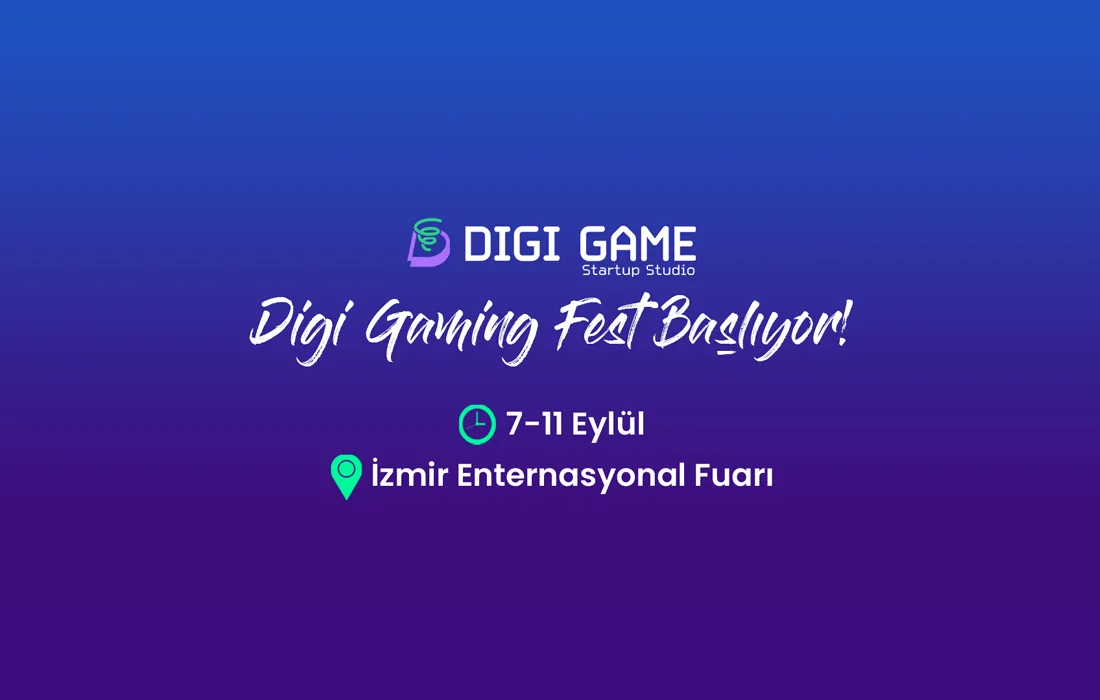 Digi Gaming Fest 2022 Başlıyor!