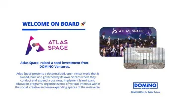 DOMİNO Ventures Metaverse Evreni Geliştiren Atlas Space'e Yatırım Yaptı
