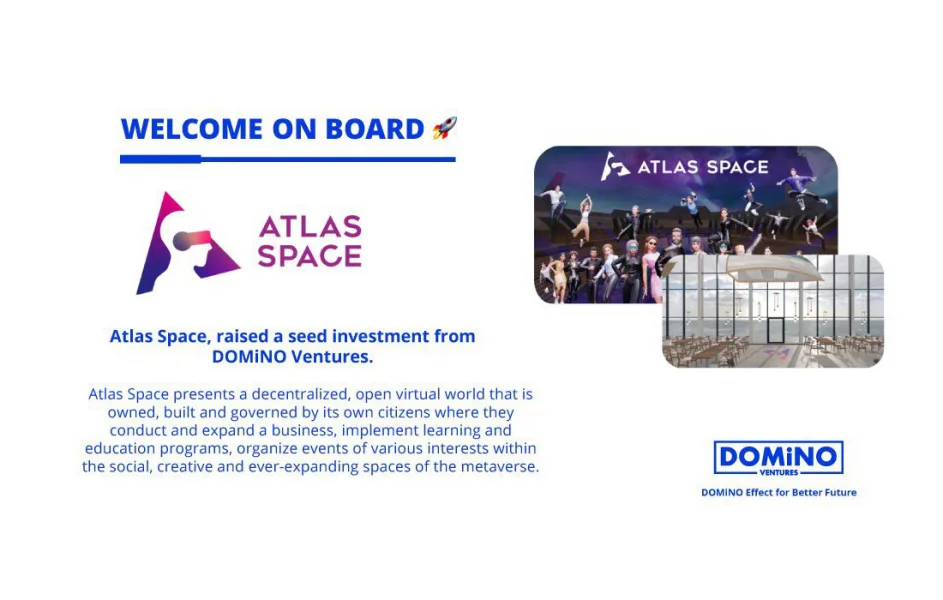 DOMİNO Ventures Metaverse Evreni Geliştiren Atlas Space'e Yatırım Yaptı