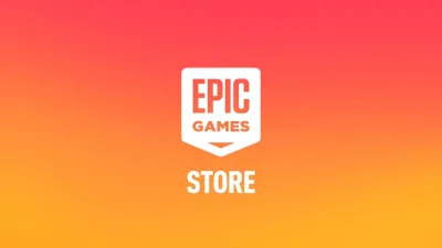 Epic Games Store Mart 2025'in Son Ücretsiz Oyunlarını Yayınladı
