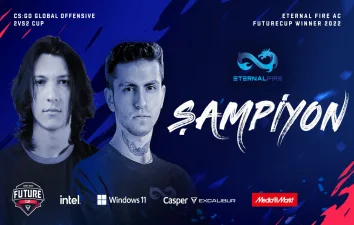 Future Cup 2022 Şampiyonu Eternal Fire AC Oldu