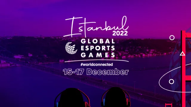 Global Esports Games 2022 İstanbul İçin Geri Sayım Başladı