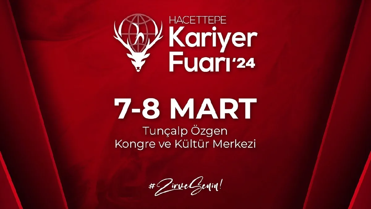 Hacettepe Kariyer Fuarı, 7-8 Mart'ta İş ve Staj Fırsatlarıyla Kapılarını Açıyor