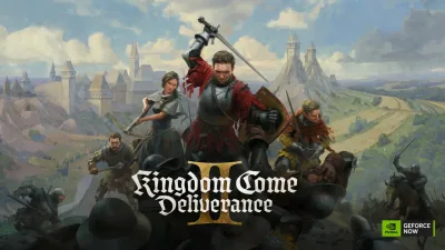 GeForce NOW: Kingdom Come: Deliverance II ve Civilization VII Artık Bulutta!