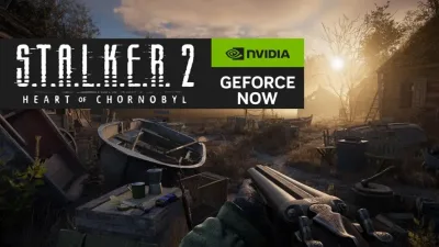 Nvidia GeForce NOW, S.T.A.L.K.E.R. 2 ve Bethesda Klasiklerini Kütüphanesine Ekledi