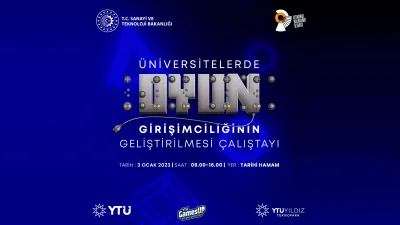 Üniversitelerde Oyun Girişimciliğinin Geliştirilmesi Çalıştayı 3 Ocak 2023'de