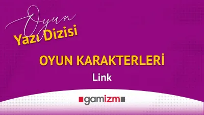 Oyun Karakterleri : Link