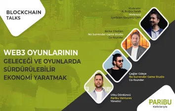 Paribu Web3 Oyunlarının Geleceğini Konuşuyor