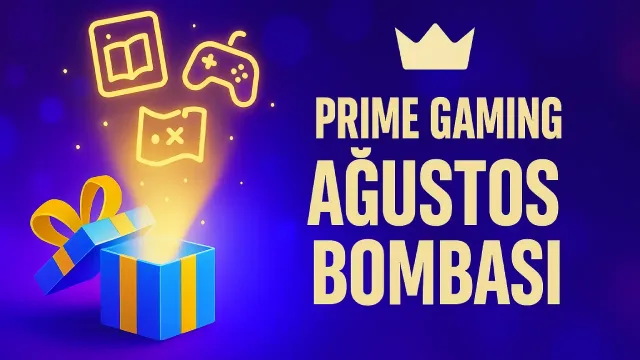 Prime Gaming Ağustos'ta 12 Ücretsiz Oyun Sunuyor