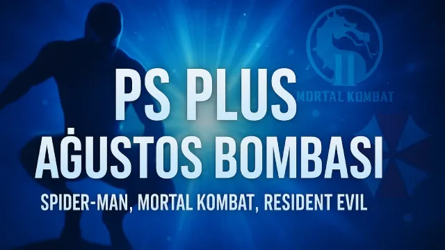 PS Plus Ağustos 2025 Bombası: Spider-Man ve Mortal Kombat Geliyor