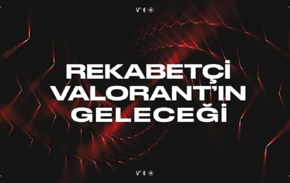 Riot Games VALORANT Vizyonunu Genişletiyor