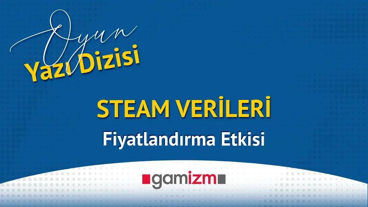 Steam Verileri : Fiyatlandırma Etkisi