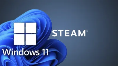 Valve: Steam Müşterilerinin %34'ü Windows 11 Kullanıyor