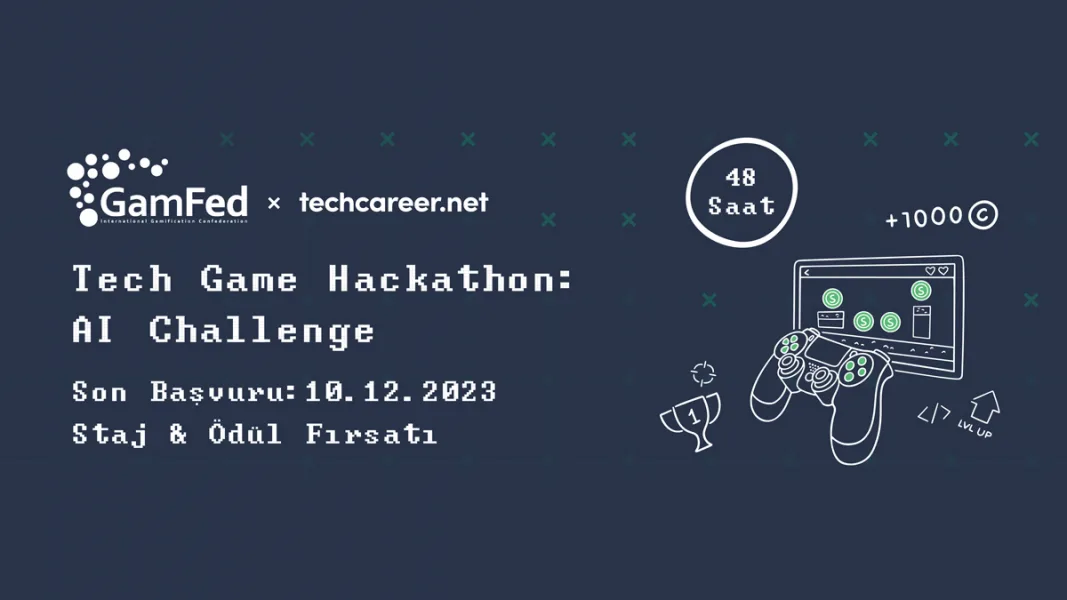 Gamfed ve Techcareer İş Birliğiyle: Tech Game Hackathon: AI Challenge Başlıyor