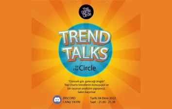 Trend Talks in the Circle da Oyunun Bugünü ve Geleceği Konuşuluyor