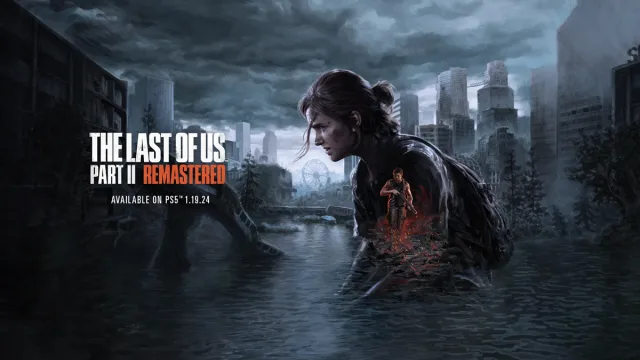 The Last of Us Part II Remastered Sızdırıldı: Yeni Hayatta Kalma Modu
