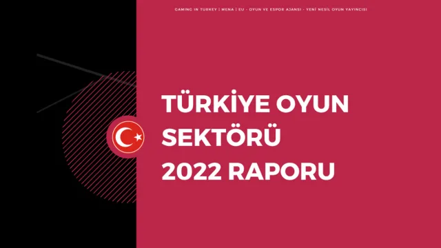 GIT - Türkiye Oyun Sektörü Raporu 2022