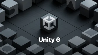 Unity 6 ile Oyun Geliştirme Deneyimi Yeniden Tanımlanıyor