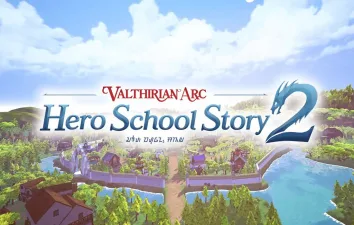 Okul İnşa Simülatörü Valthirian Arc: Hero School Story 2 Geliyor