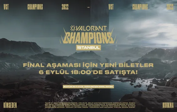 VCT 2022 Final Aşaması Ek Biletleri Satışa Çıktı