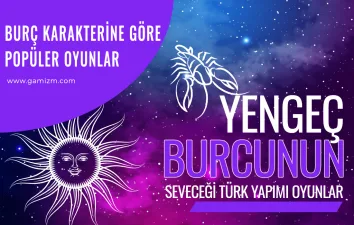 Yengeç Burcunun Seveceği Türk Yapımı Oyunlar