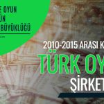 2010 – 2015 Arası Kurulan Türk Oyun Şirketleri