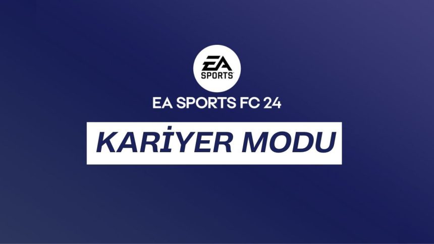 EA Sports FC 24 - Kariyer