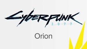 Cyberpunk 2077 Project Orion