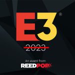 Electronic Entertainment Expo - E3 2023 İptal Edildi