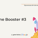 Game Factory & Google for Startups Game Booster #3