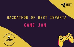 Hackathon of BEST Isparta Game Jam