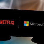 Netflix & Microsoft