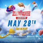 MultiVersus - 28 Mayıs