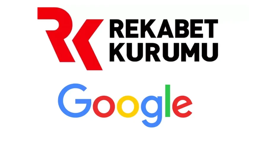 Rekabet Kurumu - Google