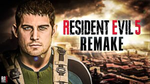 Resident Evil 5 Remake