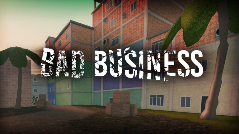 Roblox - Bad Business