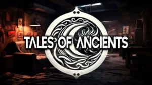 Tales of Ancients