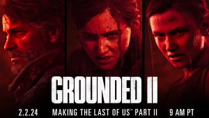 Grounded II: Making The Last of Us Part II