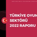 Türkiye Oyun Sektörü Raporu 2022