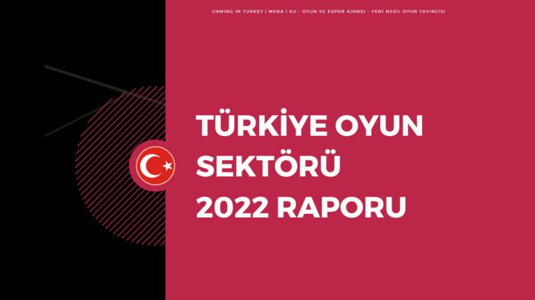 Türkiye Oyun Sektörü Raporu 2022